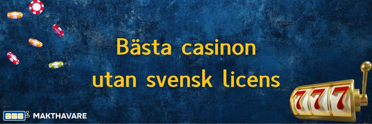 Casino utan svensk licens - En guide till fordonen i spelvärlden Casino utan svensk licens - En guide till fordonen i spelvärlden